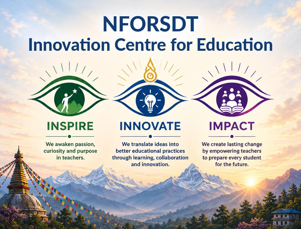 NFORSDT Innovation Centre for Education: Inspire, Innovate, Impact
